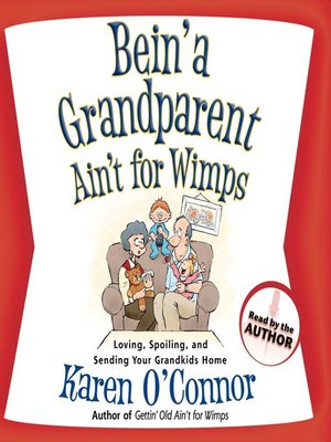 cover image of Bein' a Grandparent Ain't for Wimps